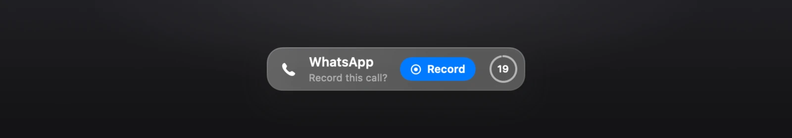 The Superscribe card on macOS for a WhatsApp call: Record this call?, a Record button and a countdown ring
